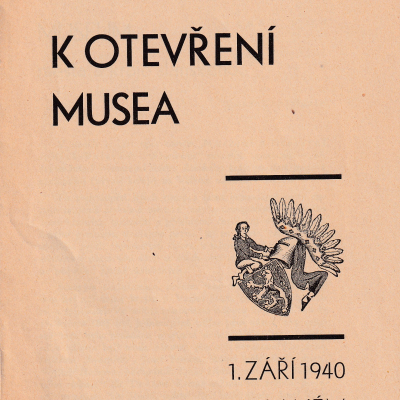 Brožura k otevření muzea 1.září 1940 ze sbírky Jiřího Popoviče.