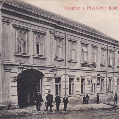 Hotel Pražák za Rakousko-Uherska