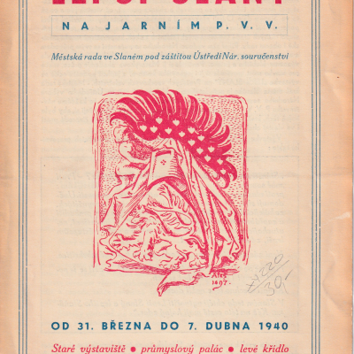 Propagační leták na výstavu Lepší Slaný. Staré výstaviště - Průmyslový palác od 31. března do 7. dubna v roce 1940. Zdroj: Ze sbírky Jiří Popoviče